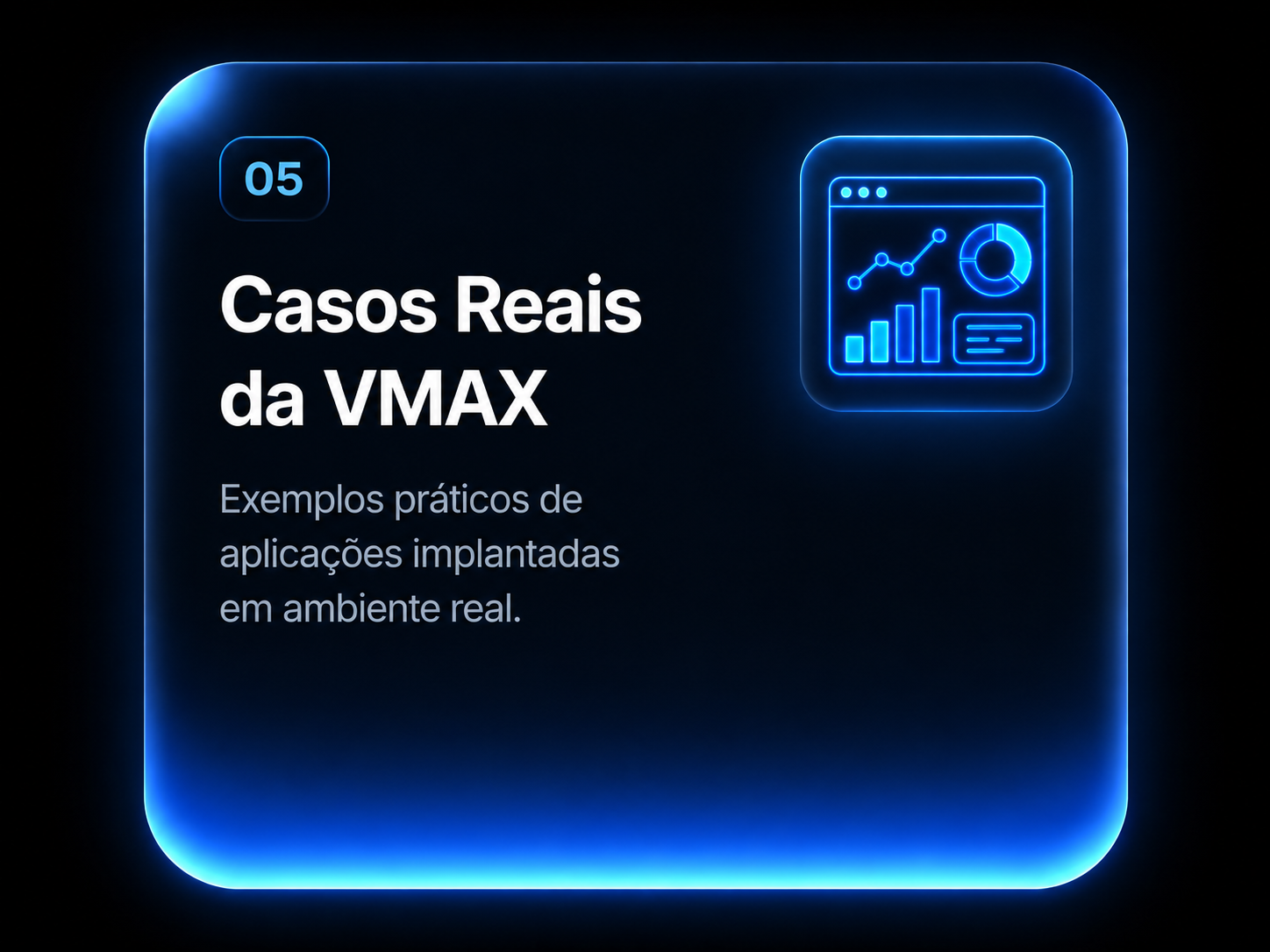 Casos Reais da VMAX